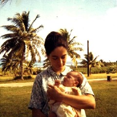 Ruth Bennett McDougal Dorrough; baby Katherine (Kat) McDougal Wheeler McCandless; Saipan